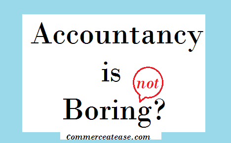 Accountancy is not boring.